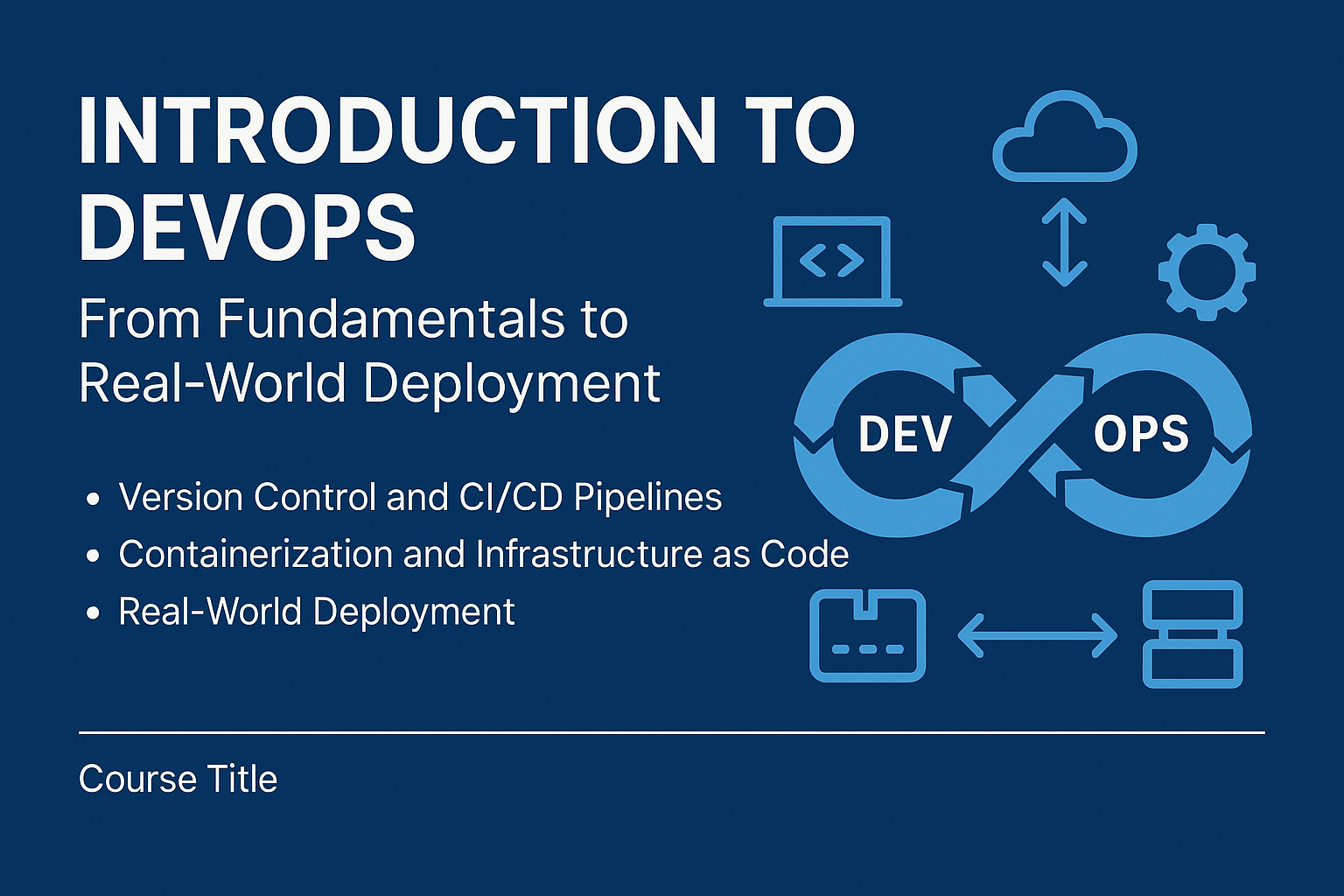 Introduction to DevOps: From Fundamentals to Real-World Deployment